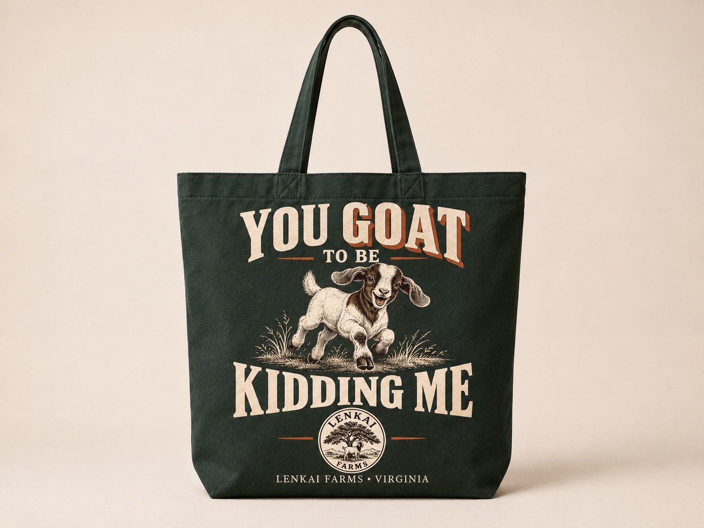 Forest green Lenkai Farms You Goat to Be Kidding Me market tote